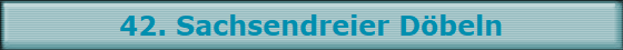 42. Sachsendreier Döbeln