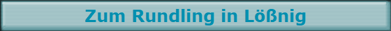 Zum Rundling in Lnig